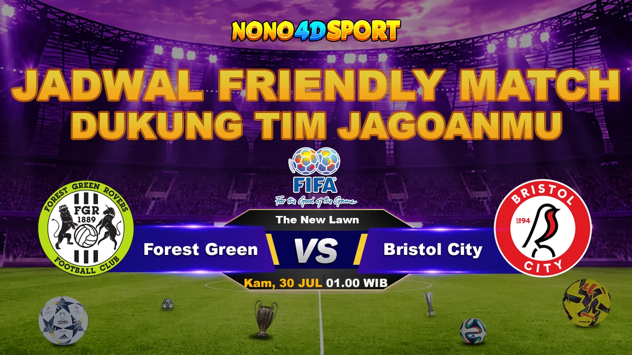 PREDIKSI SKOR FOREST GREEN VS BRISTOL CITY