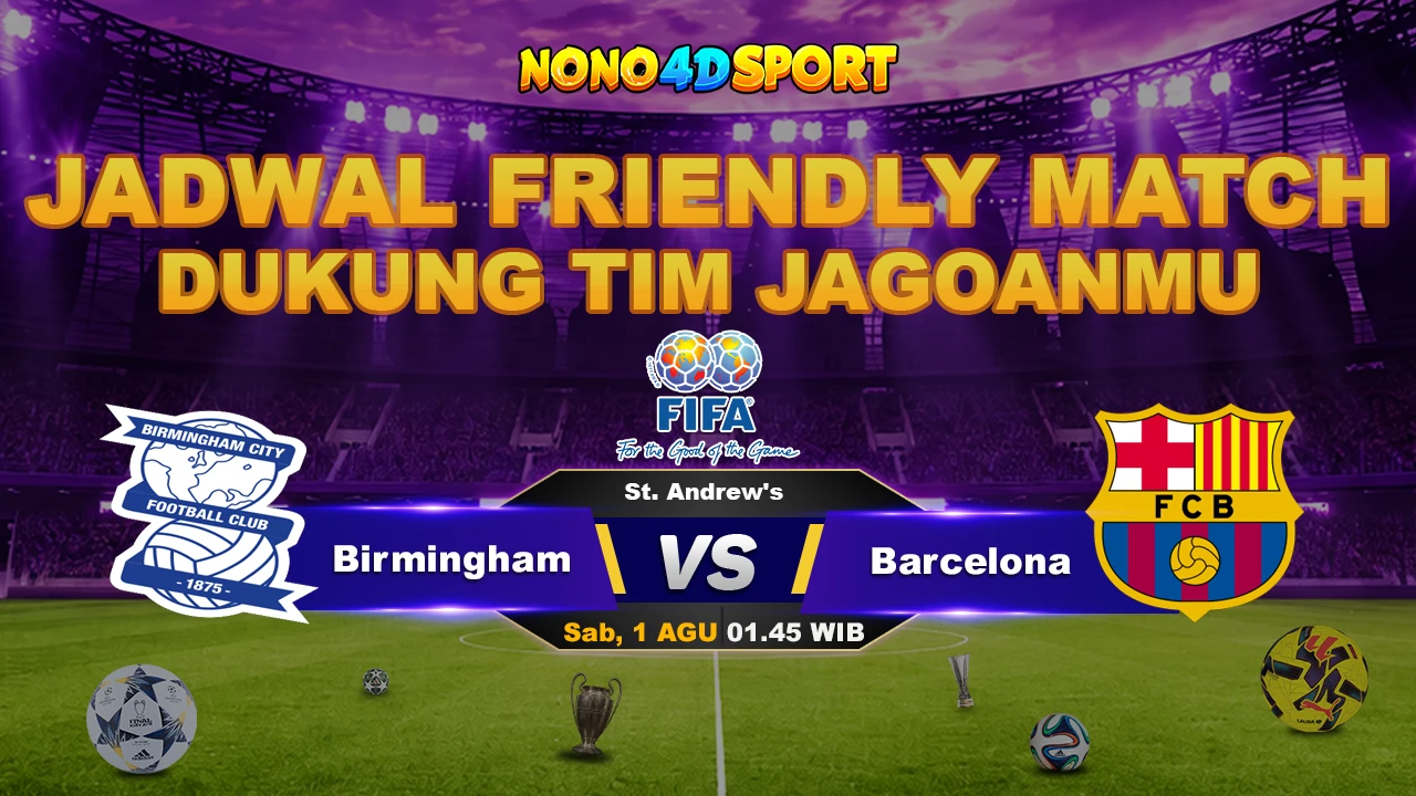 PREDIKSI SKOR BIRMINGHAM VS BARCELONA