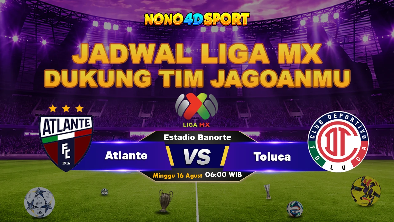 Prediksi Skor Atlante vs Toluca
