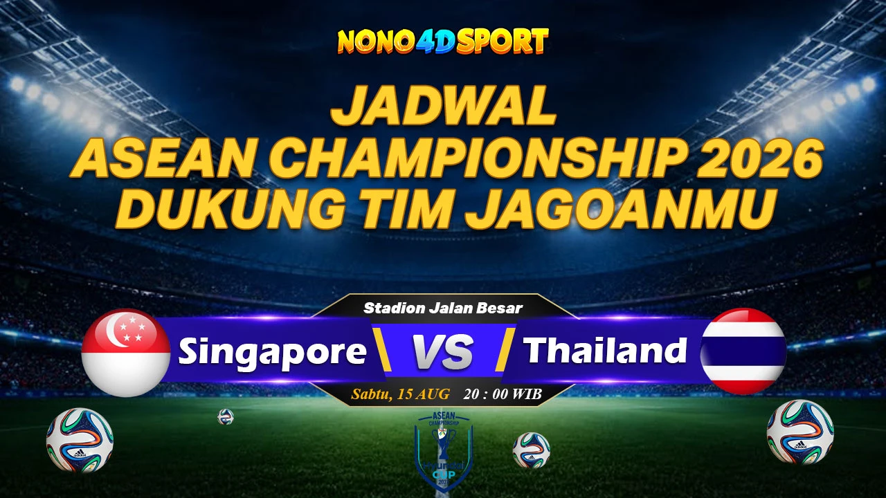 Prediksi Skor Singapore vs Thailand dan Statistik di ASEAN CHAMPIONSHIP 2026