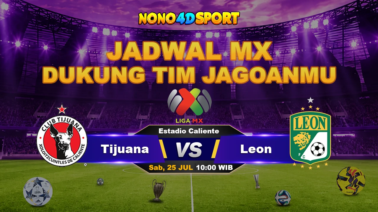 PREDIKSI SKOR TIJUANA VS LEON 