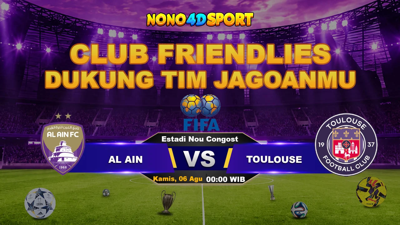 Al Ain vs Toulouse Prediksi Skor