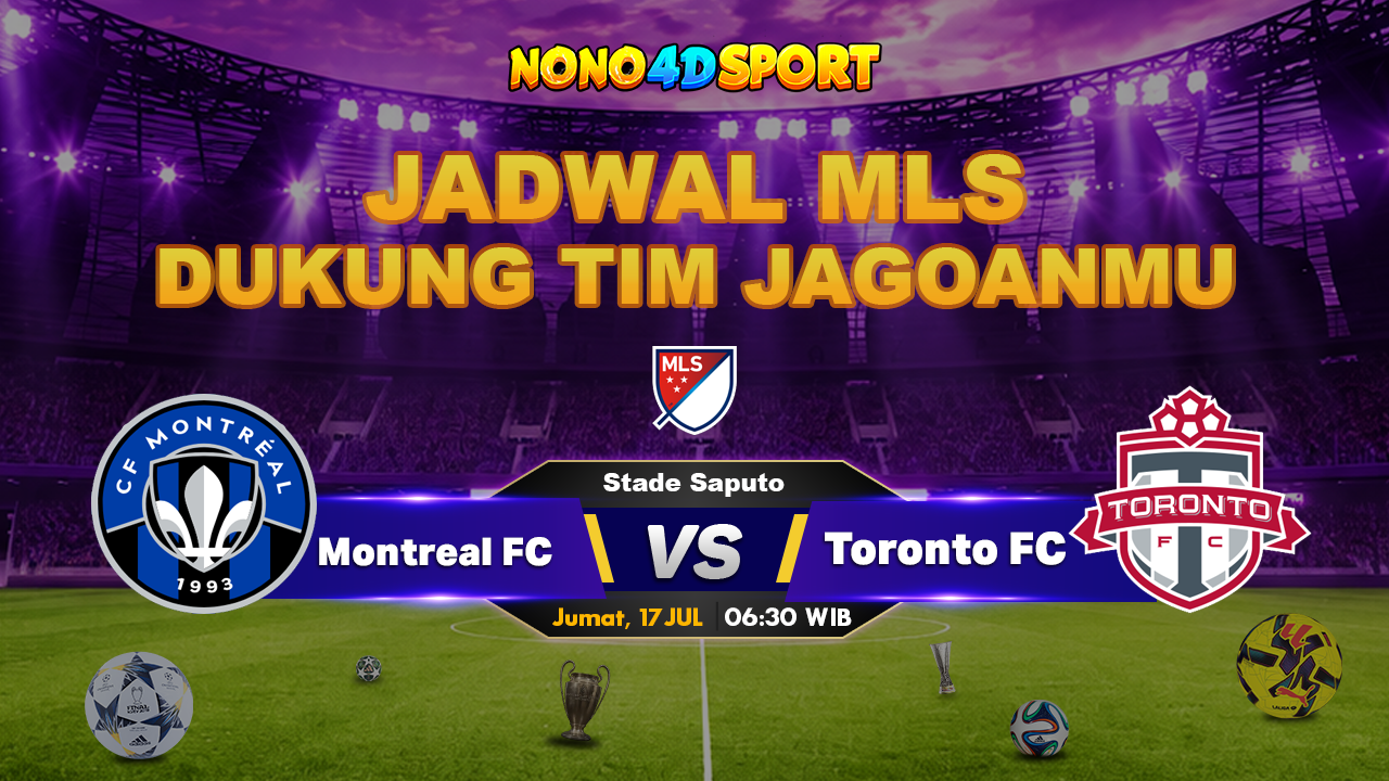 Montreal vs Toronto Prediksi Liga MLS