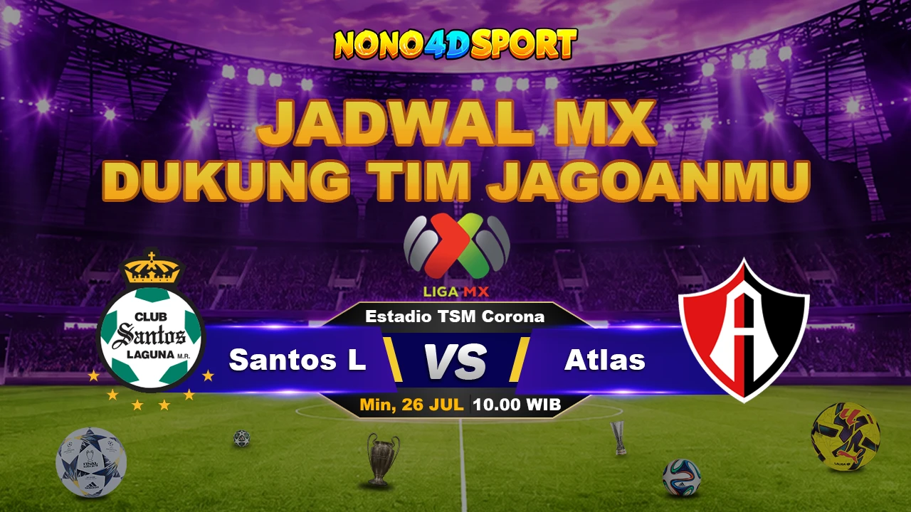 PREDIKSI SKOR SANTOS LAGUNA VS ATLAS
