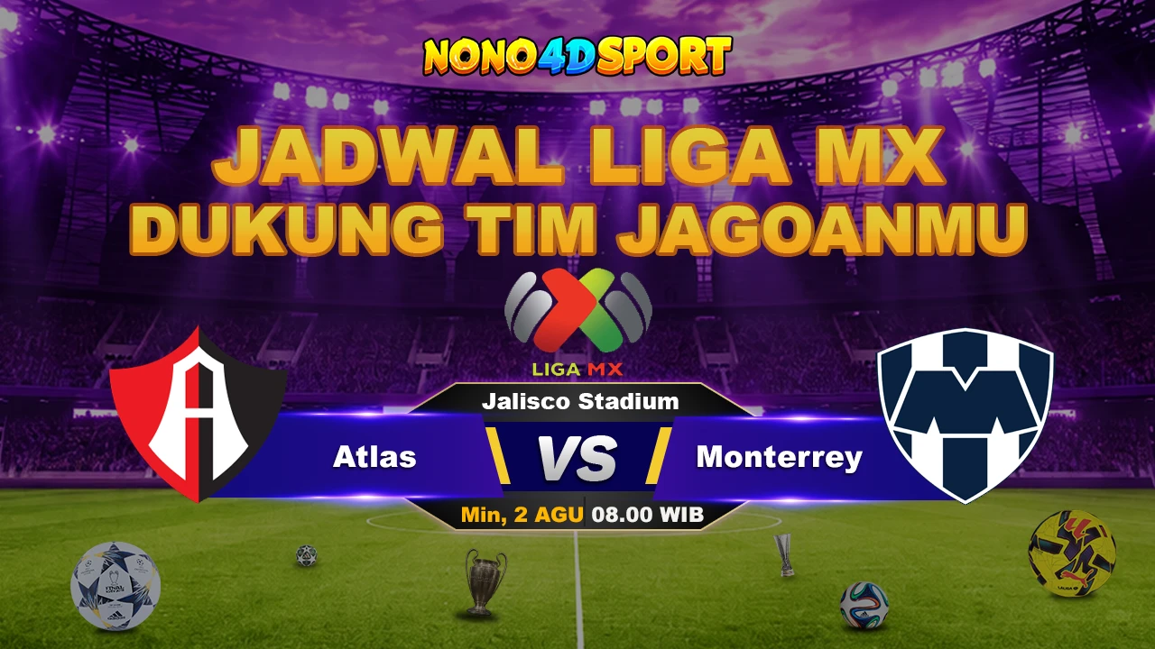 PREDIKSI SKOR ATLAS VS MONTERREY 