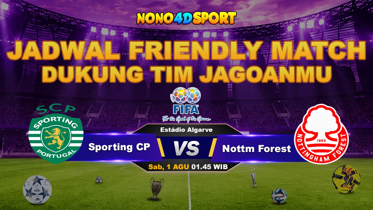 PREDIKSI SKOR SPORTING CP VS NOTTINGHAM FOREST