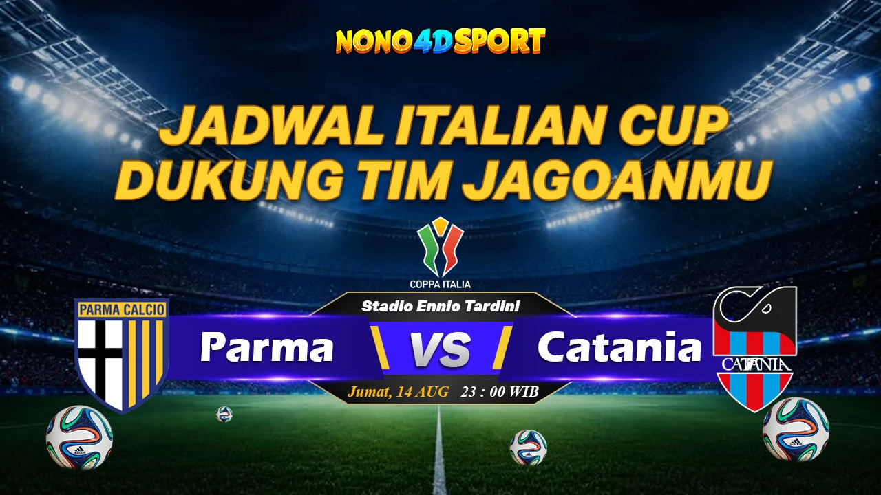 Prediksi Skor Parma vs Catania dan Statistik di ITALIAN CUP 2026